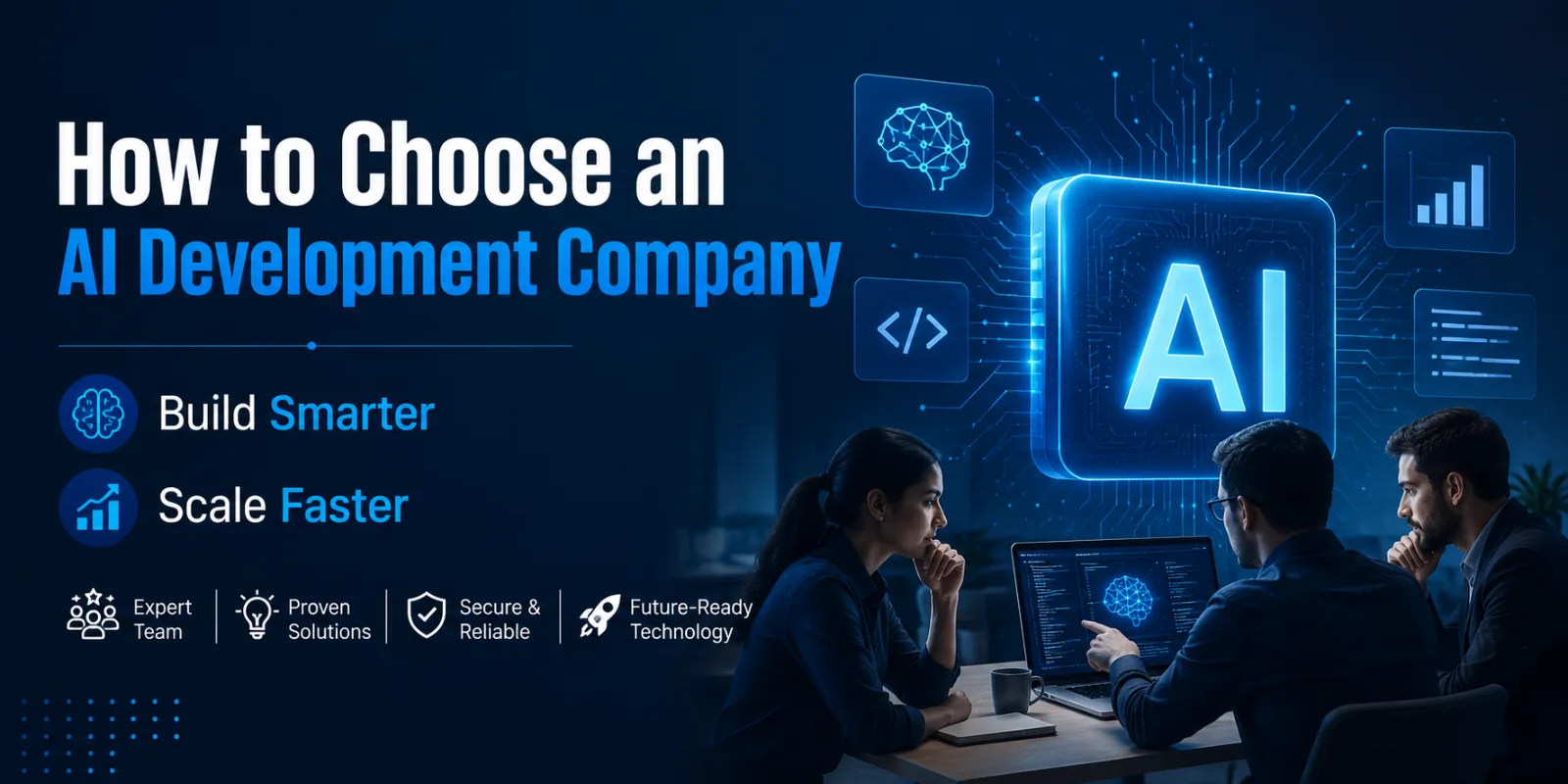 AI Development Company: How to Choose the Right Partner for Your Business