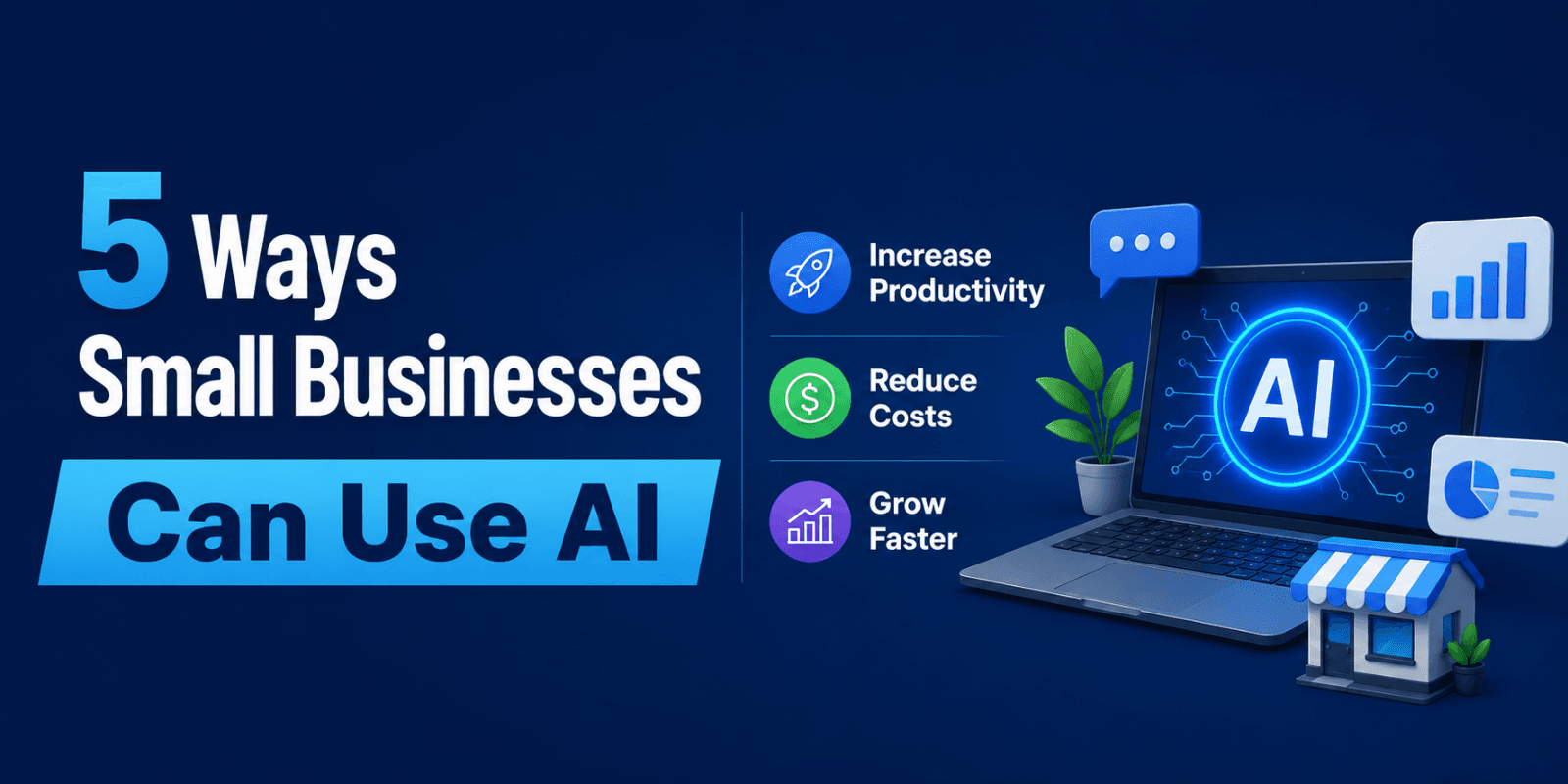 5 Ways Small Businesses Can Use AI to Increase Productivity in 2026